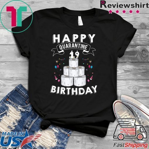 19th Birthday Gift Idea Born in 2001 Happy Quarantine Birthday 19 Years Old T Shirt Social Distancing Gift T-Shirt
