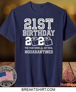 21st Birthday, Quarantine Shirt, The One Where I Was Quarantined 2020 T-Shirt