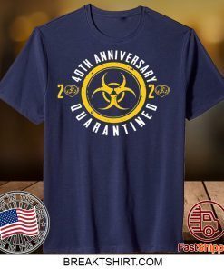 40th Anniversary 2020 Quarantined Happy Wedding Anniversary Gift T-Shirt