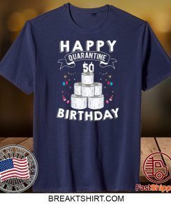 50th Birthday Gift Idea Born in 1970 Happy Quarantine Birthday 50 Years Old T Shirt Social Distancing Gift T-Shirt