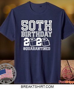 50th Birthday Shirt, Quarantine Shirt, The One Where I Was Quarantined 2020 Official TShirt
