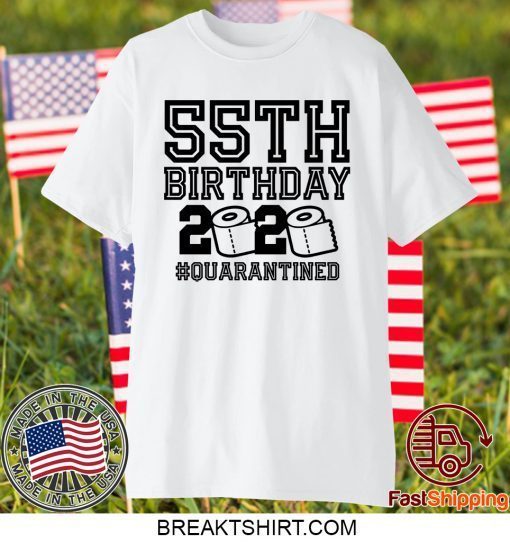 55th Birthday Shirt, Quarantine Shirt, The One Where I Was Quarantined 2020 Limited T-Shirts