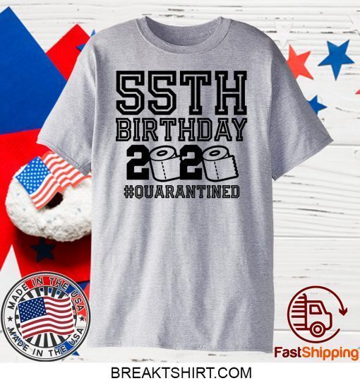 55th Birthday Shirt, Quarantine Shirt, The One Where I Was Quarantined 2020 Limited T-Shirts