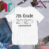 7th grade 2020 quarantined shit, 7th grader graduation shirt, 7th grade toilet paper 2020 Gift T-Shirt