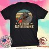 Alter Katastrophe Vintage Gift T-Shirt