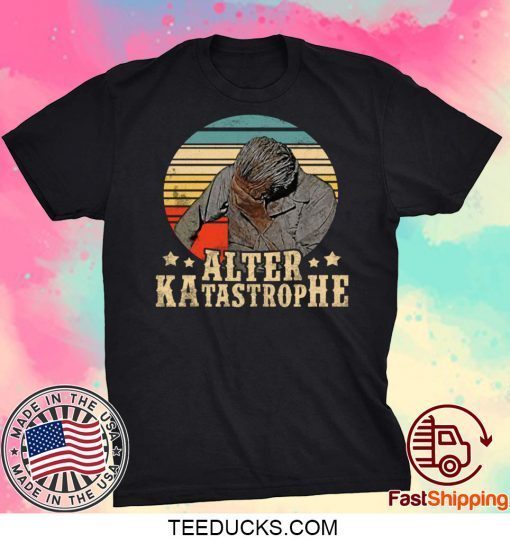 Alter Katastrophe Vintage Gift T-Shirt