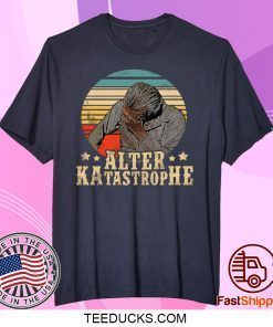 Alter Katastrophe Vintage Gift T-Shirt