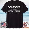April Girl 2020 The Year When Sh#t Got Real Quarantine Shirt Class of 2020 The Year When Shit Got Real Gift T-Shirt