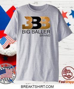 BBB Big Baller Brand Gift T-Shirt