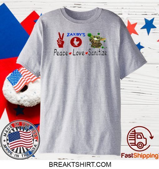 Baby Yoda – Peace – Love – Sanitize – Zaxby’s Gift T-Shirt