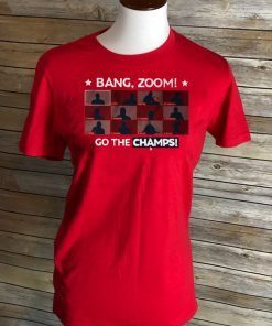 Bang, zoom! Go the champs! Shirt, Washington Nationals reunited T-Shirt