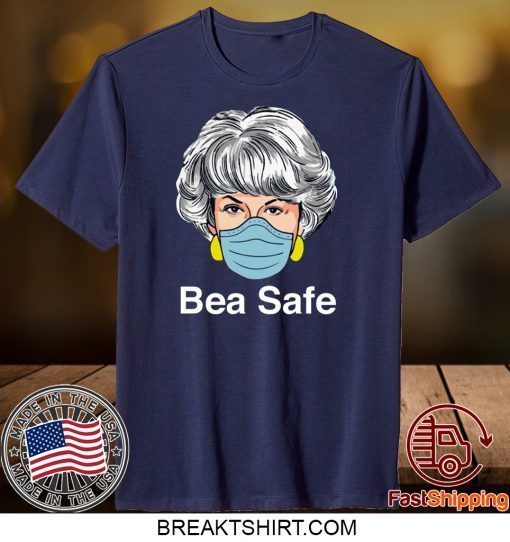 Bea Safe Gift T-Shirt