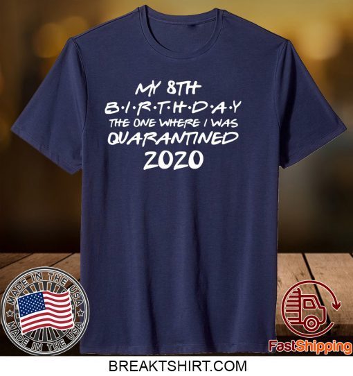 Birthday quarantine shirt, Social Distancing Birthday Gift social distancing Gift T-Shirt