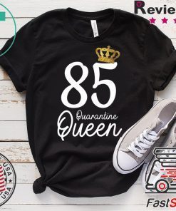 Born in 1935 My 85th Birthday Quarantine Queen Social Distancing Birthday 2020 Gift T-Shirt