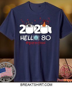 Born in 1940 Birthday Gift Idea 2020 Hello 80 Toilet Paper Birthday Cake Quarantined Social Distancing Classic Gift T-Shirts