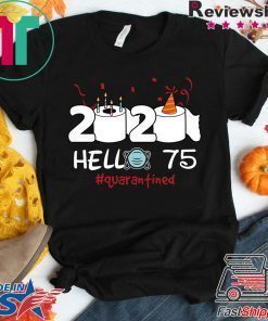 Born in 1945 Birthday Gift Idea 2020 Hello 75 Toilet Paper Birthday Cake Quarantined Social Distancing Classic Gift T-Shirts