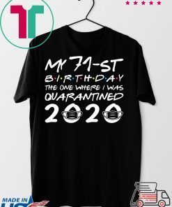 Born in 1949 My 71st Birthday The One Where I was Quarantined 2020 Classic Tshirt Distancing Social Gift T-Shirt