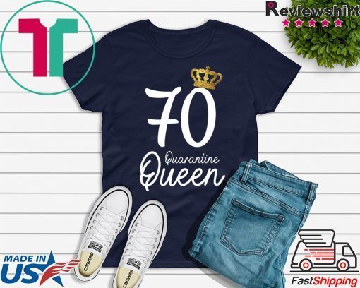 Born in 1950 My 70th Birthday Quarantine Queen Social Distancing Birthday 2020 Gift T-Shirt