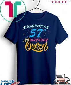 Born in 1963 My 57th Birthday Queen Quarantine Social Distancing Quarantined Birthday 2020 Gift T-Shirt