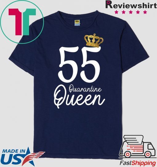 Born in 1965 My 55th Birthday Quarantine Queen Social Distancing Birthday 2020 Gift Shirts