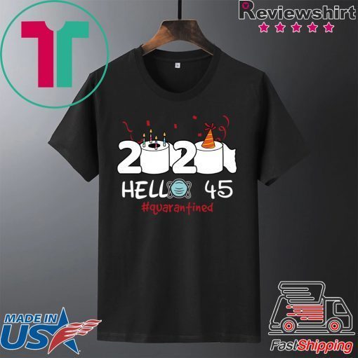 Born in 1975 Birthday Gift Idea 2020 Hello 45 Toilet Paper Birthday Cake Quarantined Social Distancing Classic Gift TShirts