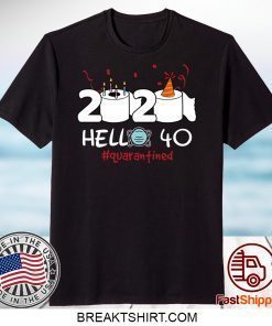 Born in 1980 Birthday Gift Idea 2020 Hello 40 Toilet Paper Birthday Cake Quarantined Social Distancing Tee Shirts