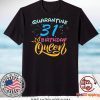 Born in 1989 My 31st Birthday Queen Quarantine Social Distancing Quarantined Birthday 2020 Gift T-Shirt