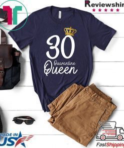 Born in 1990 My 30th Birthday Quarantine Queen Social Distancing Birthday 2020 Gift T-Shirts