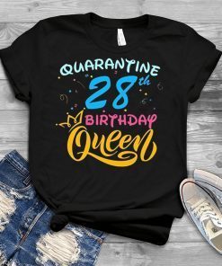 Born in 1992 My 28th Birthday Queen Quarantine Social Distancing Quarantined Birthday 2020 Gift TShirts