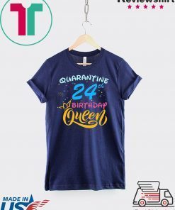 Born in 1996 My 24th Birthday Queen Quarantine Social Distancing Quarantined Birthday 2020 Gift T-Shirt