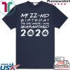 Born in 1998 My 22nd Birthday The One Where I was Quarantined 2020 Classic Tshirt Distancing Social Gift T-Shirt