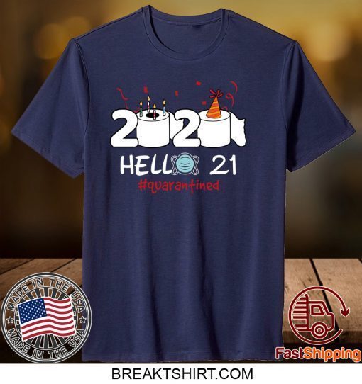 Born in 1999 Birthday Gift Idea 2020 Hello 21 Toilet Paper Birthday Cake Quarantined Social Distancing Classic Gift T-Shirts