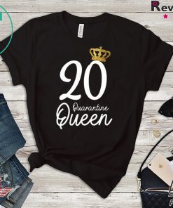 Born in 2000 My 20th Birthday Quarantine Queen Social Distancing Birthday 2020 Gift T-Shirts