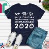 Born in 2002 My 18th Birthday The One Where I was Quarantined 2020 Classic Tshirt Distancing Social Gift T-Shirts