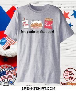 Chick Fil A Lord’s calories don’t count Gift TShirts