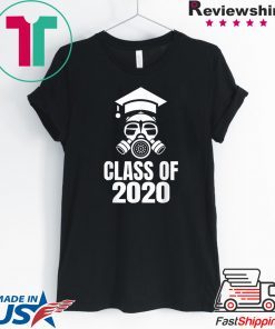 Class of 2020 Quarantine Seniors Gas Mask Gift T-Shirts