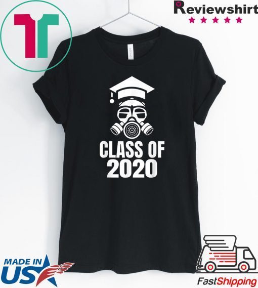 Class of 2020 Quarantine Seniors Gas Mask Gift T-Shirts