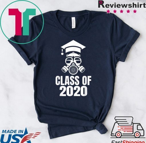 Class of 2020 Quarantine Seniors Gas Mask Gift T-Shirts