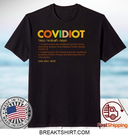 Covidiot Gift T-Shirt