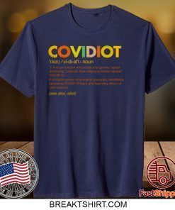 Covidiot Gift T-Shirt