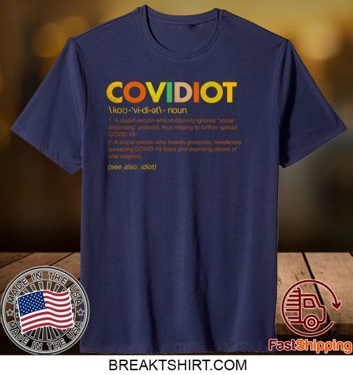 Covidiot Gift T-Shirt