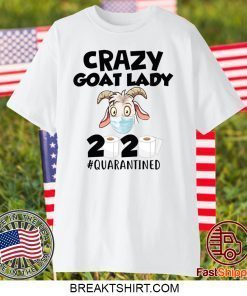 Crazy goat lady 2020 quarantine Gift T-Shirts