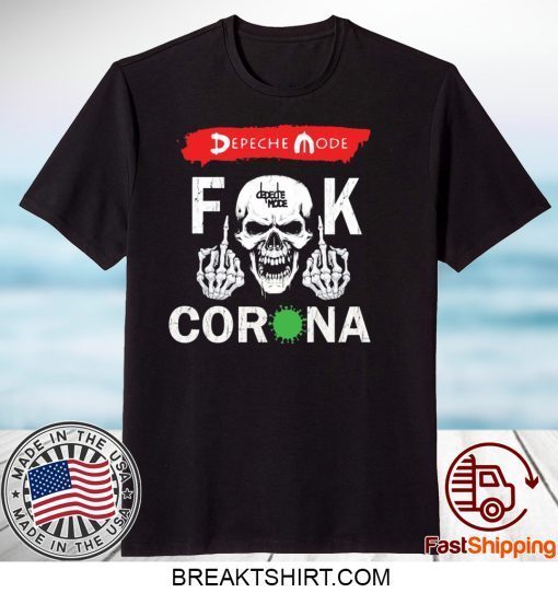 Depeche mode fuck corona Gift T-Shirt
