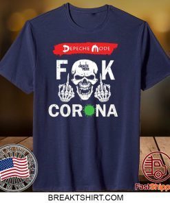 Depeche mode fuck corona Gift T-Shirt