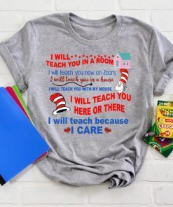 Dr Seuss I Will Teach You In A Room Shirt