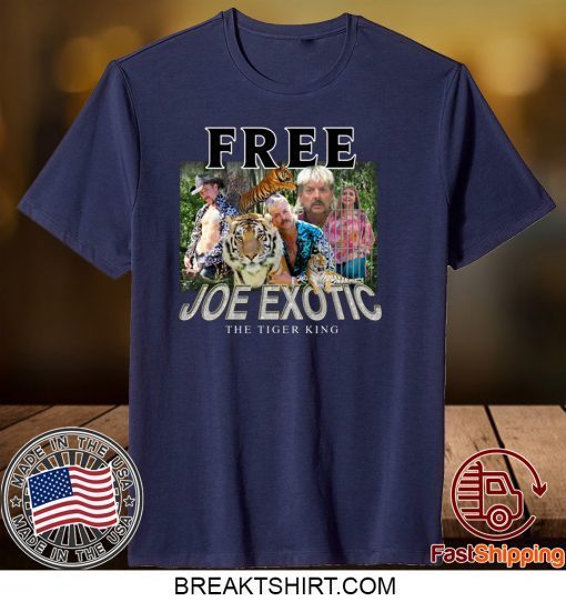 Free Joe Exotic The Tiger King carole baskin Shirt TShirts