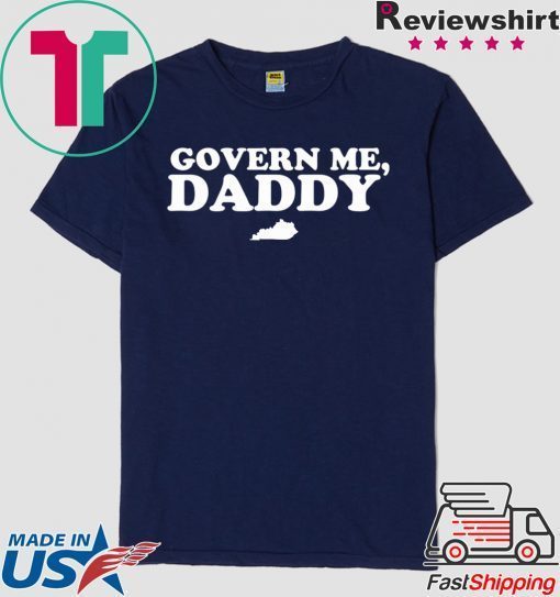 Govern Me Daddy Limited T-Shirt