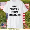 Gretchen Whitmer Gift T-Shirts