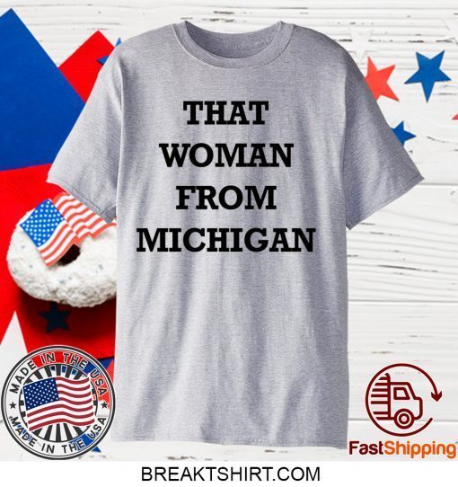 Gretchen Whitmer Gift T-Shirts