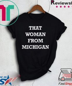 Gretchen Whitmer That Woman From Michigan Classic TShirt